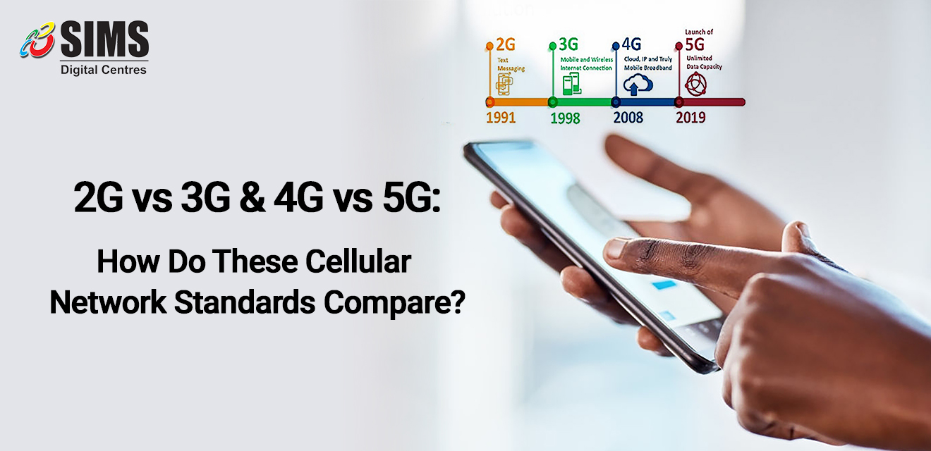 2G vs 3G 4G vs 5G How Do These Cellular Network Standards Compare