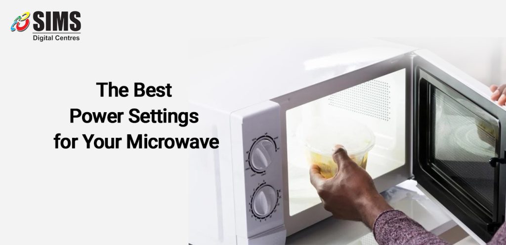 The Best Power Settings for Your Microwave